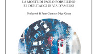 Presentazione “Dalla parte sbagliata – La morte di Paolo Borsellino e i depistaggi di via D’Amelio”