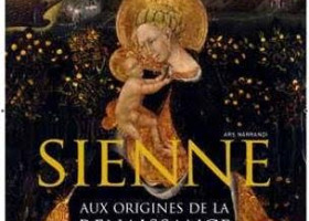 L’exposition “Sienne, aux origines de la Renaissance”, jusqu’au 7 septembre
