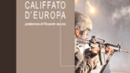 Antonio Evangelista, “Califfato d’Europa”: una recensione di Roberto Franco